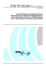 Standard ETSI TR 102024-1-V4.1.1 5.9.2003 preview