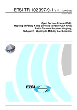 Preview ETSI TR 102397-9-1-V1.1.1 30.8.2005
