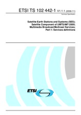Preview ETSI TS 102442-1-V1.1.1 10.11.2006