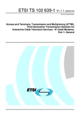 Preview ETSI TS 102639-1-V1.1.1 3.4.2009