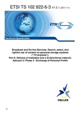 Standard ETSI TS 102822-6-3-V1.5.1 7.11.2011 preview