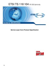 Standard ETSI TS 118104-V1.0.0 18.2.2015 preview
