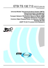 Standard ETSI TS 132713-V6.0.0 31.1.2005 preview