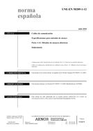 Standard UNE-EN 50289-1-12:2010 28.7.2010 preview