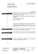Preview UNE-EN 61557-3:2007 19.12.2007