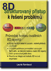 Publications  8D - Strukturovaný přístup k řešení problémů. 1.10.2011 preview