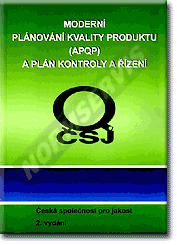 Preview  APQP - Moderní plánování kvality produktu (APQP) a plán kontroly a řízení - 2. vydání 1.1.2009