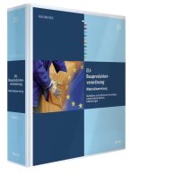 Publications  Loseblattwerk; EU-Bauproduktenverordnung - Materialsammlung; Rechtliche und technische Grundlagen, harmonisierte Normen, Erläuterungen 1.10.2023 preview