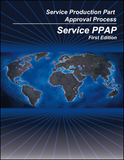 Publications AIAG Service Production Part Approval Process (Service PPAP) 1.6.2014 preview