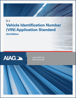 Publications AIAG Vehicle ID Number (VIN) Label Application Standard 1.11.2018 preview