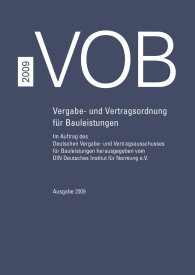 Preview  VOB 2009; Vergabe- und Vertragsordnung für Bauleistungen Teil A (DIN 1960), Teil B (DIN 1961), Teil C (ATV) Gesamtausgabe 2009 
(Korrigierter Nachdruck 2010) 10.5.2010