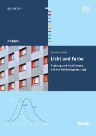 Preview  Beuth Praxis; Licht und Farbe; Planung und Ausführung bei der Gebäudegestaltung 6.6.2013