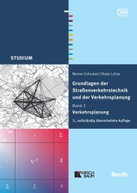 Publications  Beuth Studium; Grundlagen der Straßenverkehrstechnik und der Verkehrsplanung; Band 2 - Verkehrsplanung 25.2.2011 preview