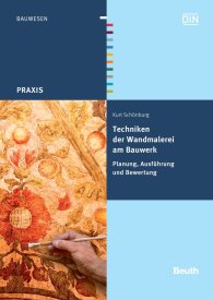 Preview  Beuth Praxis; Techniken der Wandmalerei am Bauwerk; Planung, Ausführung und Bewertung 12.1.2012