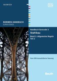 Preview  Normen-Handbuch; Handbuch Eurocode 3 - Stahlbau Band 2; Allgemeine Regeln Teil 2 Vom DIN konsolidierte Fassung 18.4.2012