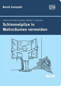 Publications  Beuth kompakt; Schimmelpilze in Wohnräumen vermeiden 24.1.2011 preview
