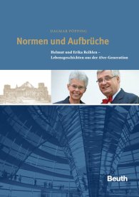 Preview  Normen und Aufbrüche; Helmut und Erika Reihlen Lebensgeschichten aus der 45er Generation 9.12.2010
