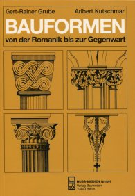 Preview  Bauformen von der Romanik bis zur Gegenwart; Ein Bildhandbuch 1.1.2004