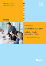 Preview  Beuth Praxis; Arbeitsschutzaudits; Leitfaden für die betriebliche Praxis 18.7.2011