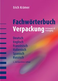 Preview  Fachwörterbuch Verpackung; Deutsch, Englisch, Französisch, Italienisch, Spanisch, Russisch 1.1.2005