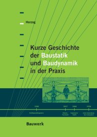Publications  Bauwerk; Kurze Geschichte der Baustatik und Baudynamik in der Praxis 1.1.2010 preview