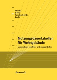 Publications  Bauwerk; Nutzungsdauertabellen für Wohngebäude; Lebensdauer von Bau- und Anlagenteilen 1.1.2010 preview
