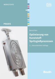 Preview  Beuth Praxis; Optimierung von Kunststoff-Spritzgießprozessen 12.10.2012