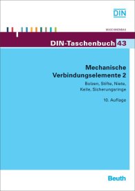 Preview  DIN-Taschenbuch 43; Mechanische Verbindungselemente 2; Bolzen, Stifte, Niete, Keile, Sicherungsringe 25.6.2012