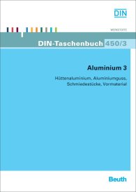 Preview  DIN-Taschenbuch 450/3; Aluminium 3; Hüttenaluminium, Aluminiumguss, Schmiedestücke, Vormaterial 20.6.2012