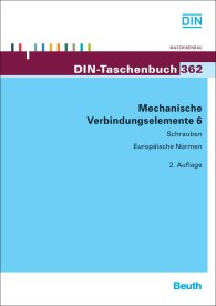 Publications  DIN-Taschenbuch 362; Mechanische Verbindungselemente 6; Schrauben Europäische Normen 2.4.2012 preview