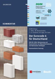Publications  Beuth Kommentar; Der Eurocode 6 für Deutschland; DIN EN 1996: Bemessung und Konstruktion von Mauerwerksbauten mit Nationalen Anhängen Kommentierte Fassung 11.11.2013 preview