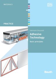 Preview  Beuth Practice; Adhesive Technology; Basic principles 5.9.2012