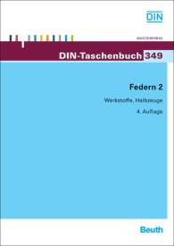 Publications  DIN-Taschenbuch 349; Federn 2; Werkstoffe, Halbzeuge 2.10.2012 preview