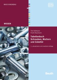 Publications  Beuth Wissen; Tabellenbuch Schrauben, Muttern und Zubehör 22.5.2014 preview
