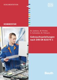 Publications  Beuth Kommentar; Gebrauchsanleitungen nach DIN EN 82079-1 22.1.2014 preview