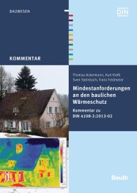 Publications  Beuth Kommentar; Mindestanforderungen an den baulichen Wärmeschutz; Kommentar zu DIN 4108-2:2013-02 1.4.2015 preview