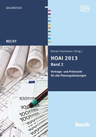 Publications  Beuth Recht; HOAI 2013; Band 2: Vertrags- und Preisrecht für alle Planungsleistungen 29.11.2013 preview