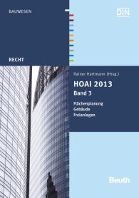 Publications  Beuth Recht; HOAI 2013; Band 3: Flächenplanung, Gebäude, Freianlagen 17.4.2014 preview
