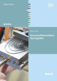Publications  Beuth Wissen; Kunststoffdatenblätter Spritzgießen 26.5.2016 preview