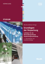 Publications  Beuth Studium; Grundlagen der Verpackung; Leitfaden für die fächerübergreifende Verpackungsausbildung 6.3.2014 preview