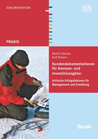 Preview  Beuth Praxis; Kundendokumentationen für Konsum- und Investitionsgüter; Kritische Erfolgsfaktoren für Management und Erstellung 7.10.2015