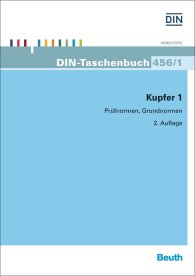 Preview  DIN-Taschenbuch 456/1; Kupfer 1; Prüfnormen, Grundnormen 9.1.2015