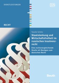 Publications  Beuth Recht; Staatslenkung und Wirtschaftsfreiheit im russischen Insolvenzrecht 9.1.2014 preview