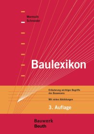 Preview  Bauwerk; Baulexikon; Erläuterung wichtiger Begriffe des Bauwesens Mit vielen Abbildungen 5.4.2016