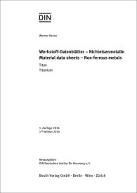 Publications  Beuth Wissen; Werkstoff-Datenblätter; Nichteisenmetalle Titan 4.8.2014 preview
