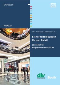 Preview  Beuth Praxis; Sicherheitslösungen für den Retail; Leitfaden für Projektverantwortliche 31.8.2016