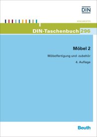 Preview  DIN-Taschenbuch 296; Möbel 2; Möbelfertigung und -zubehör 24.10.2014