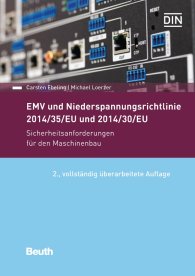 Preview  Beuth Praxis; EMV und Niederspannungsrichtlinie 2014/30/EU und 2014/35/EU; Sicherheitsanforderungen für den Maschinenbau 6.1.2017