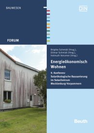 Publications  Beuth Forum; Energieökonomisch Wohnen; 9. Konferenz Solarökologische Bausanierung im SolarZentrum Mecklenburg-Vorpommern 8.4.2015 preview