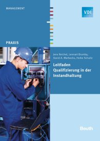 Publications  VDI Praxis; Leitfaden Qualifizierung in der Instandhaltung 20.7.2015 preview